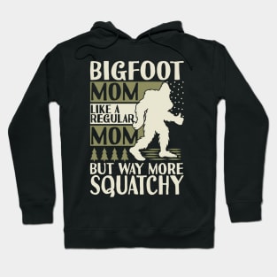 Bigfoot Mother's Day Hoodie